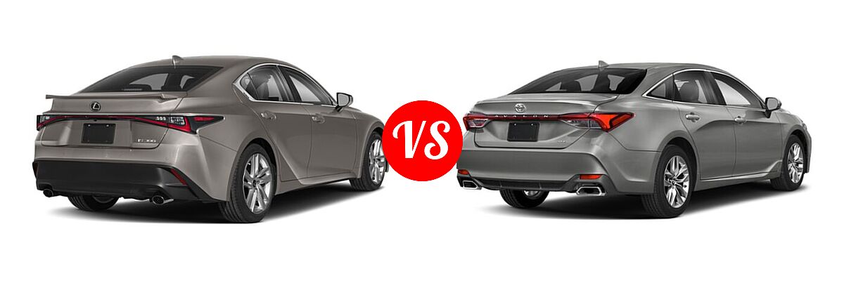 2022 Lexus IS 300 Sedan IS 300 vs. 2022 Toyota Avalon Sedan XLE - Rear Right Comparison