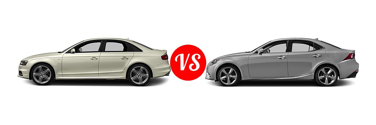 2016 Audi S4 Sedan Premium Plus / Prestige vs. 2016 Lexus IS 350 Sedan 4dr Sdn AWD / 4dr Sdn RWD - Side Comparison