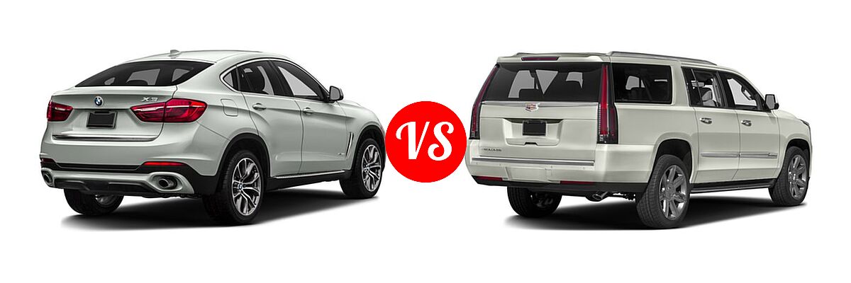 2016 BMW X6 SUV sDrive35i / xDrive35i / xDrive50i vs. 2016 Cadillac Escalade ESV SUV Luxury Collection / Standard - Rear Right Comparison