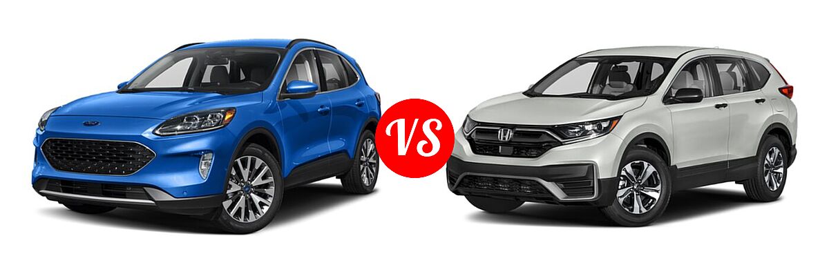 2021 Ford Escape SUV Titanium vs. 2021 Honda CR-V SUV LX - Front Left Comparison
