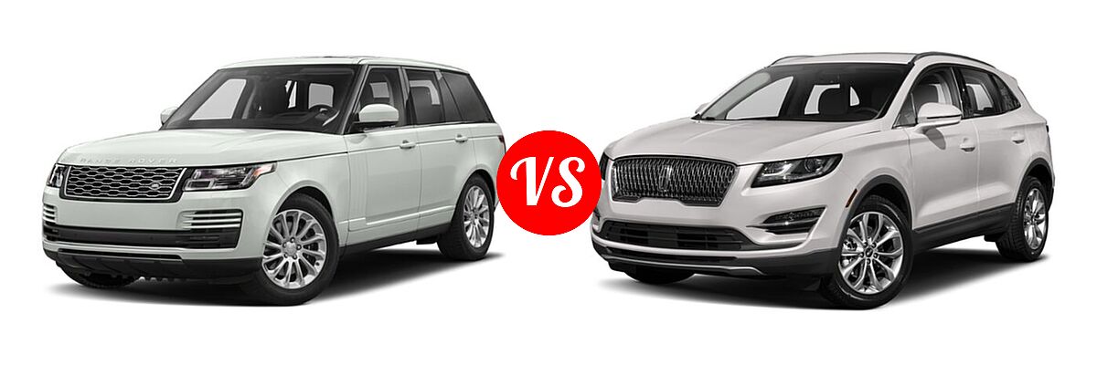 2019 Land Rover Range Rover SUV HSE vs. 2019 Lincoln MKC SUV Black Label / FWD / Reserve / Select / Standard - Front Left Comparison