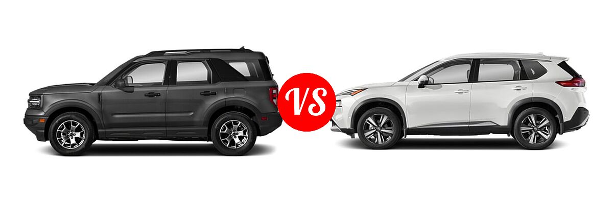 2021 Ford Bronco Sport SUV Badlands / Base / First Edition / Outer Banks vs. 2021 Nissan Rogue SUV S / SL / SV - Side Comparison