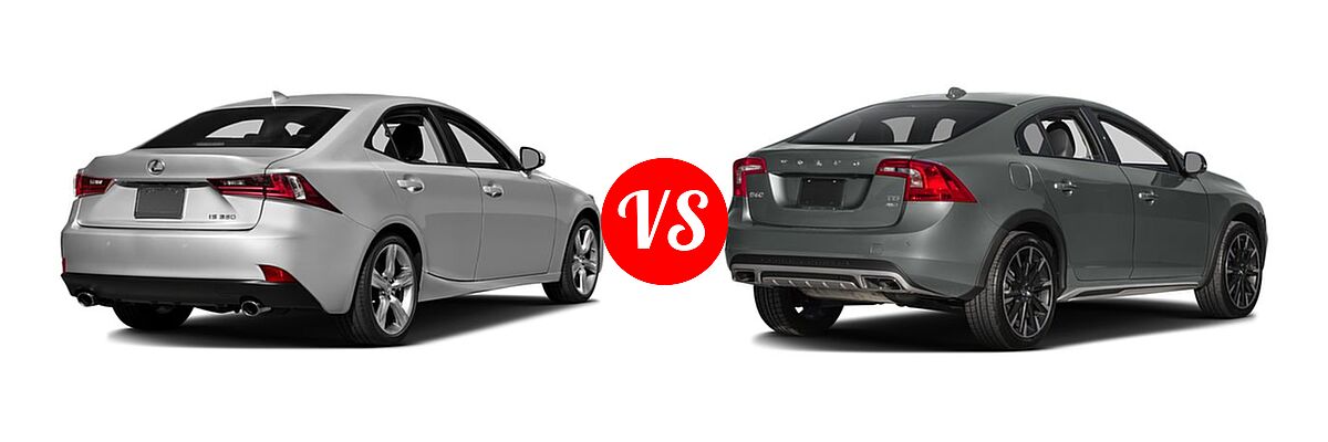 2016 Lexus IS 350 Sedan 4dr Sdn AWD / 4dr Sdn RWD vs. 2016 Volvo S60 Sedan T5 Platinum - Rear Right Comparison