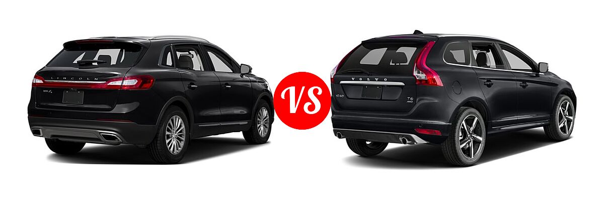 2016 Lincoln MKX SUV Black Label / Premiere / Reserve / Select vs. 2016 Volvo XC60 SUV T6 Drive-E R-Design / T6 Drive-E R-Design Platinum / T6 R-Design / T6 R-Design Platinum - Rear Right Comparison