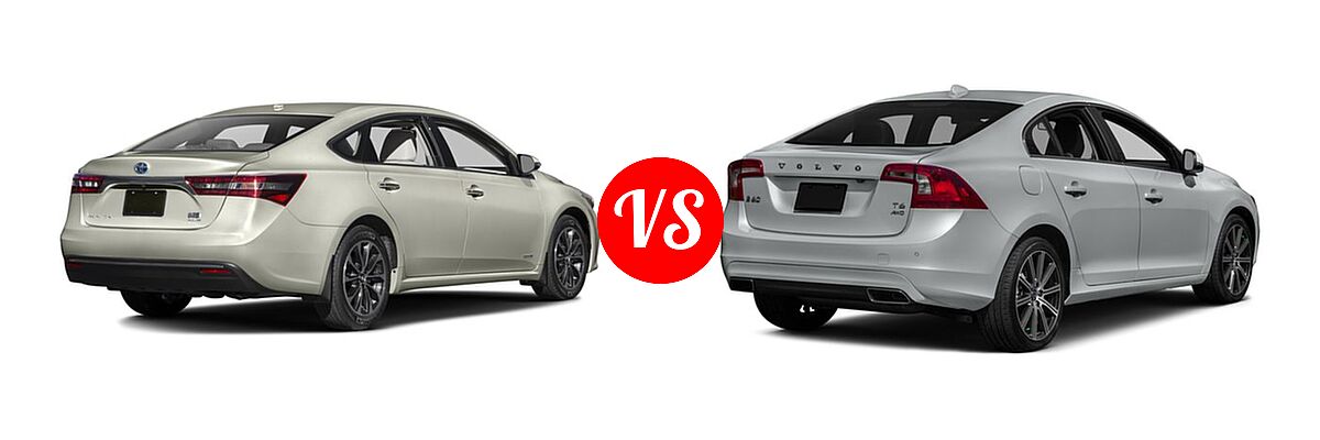 2016 Toyota Avalon Hybrid Sedan XLE Plus / XLE Premium vs. 2016 Volvo S60 Sedan T5 / T5 Drive-E / T5 Drive-E Premier / T5 Premier / T6 Drive-E / T6 Drive-E Platinum - Rear Right Comparison