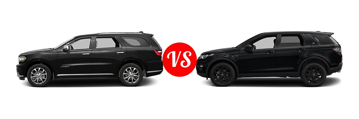 2016 Dodge Durango SUV Citadel / Citadel Anodized Platinum vs. 2016 Land Rover Discovery Sport SUV HSE / HSE LUX / SE - Side Comparison