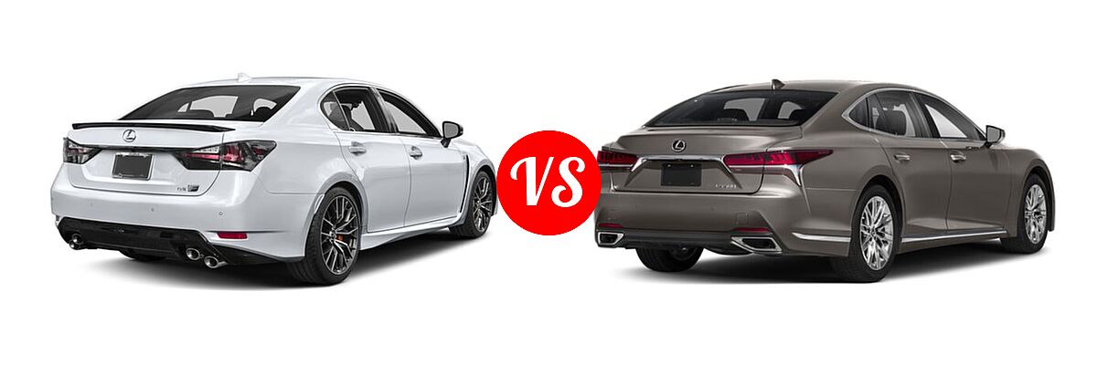 2018 Lexus GS F Sedan RWD vs. 2020 Lexus LS 500 Sedan LS 500 / LS 500 Inspiration Series - Rear Right Comparison