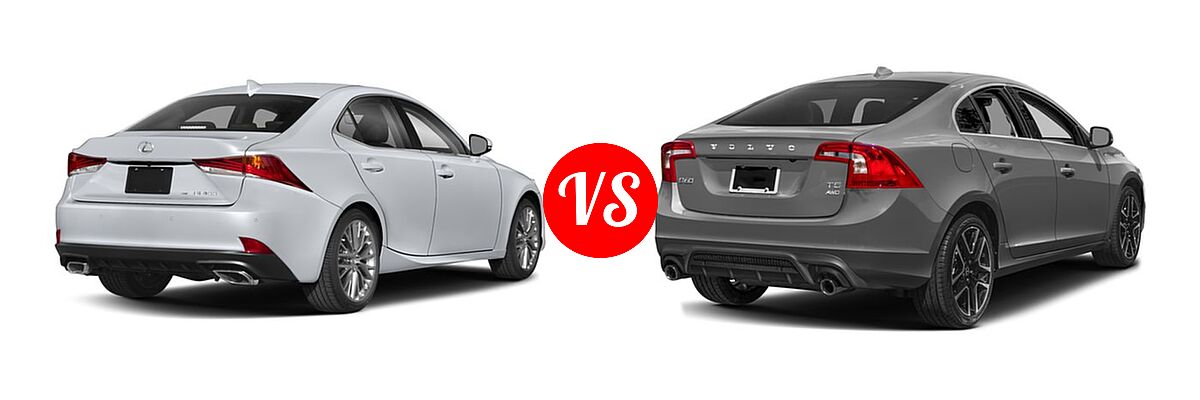2018 Lexus IS 300 Sedan IS 300 vs. 2018 Volvo S60 Sedan Dynamic - Rear Right Comparison