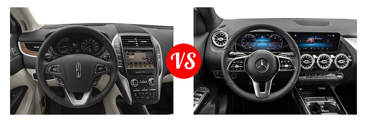 2019 Lincoln MKC SUV Black Label / FWD / Reserve / Select / Standard vs. 2021 Mercedes-Benz GLA-Class SUV GLA 250 - Dashboard Comparison