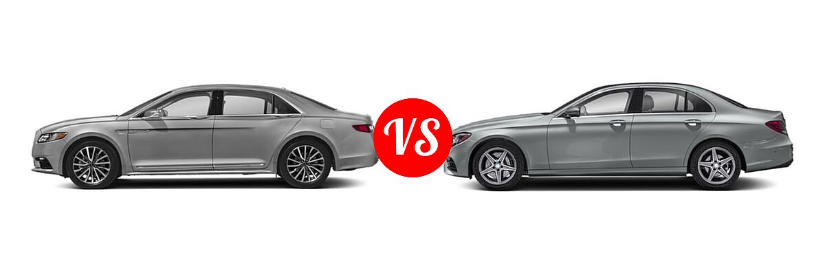 2019 Lincoln Continental Sedan Black Label / Premiere / Reserve / Select vs. 2018 Mercedes-Benz E-Class Sedan E 300 - Side Comparison