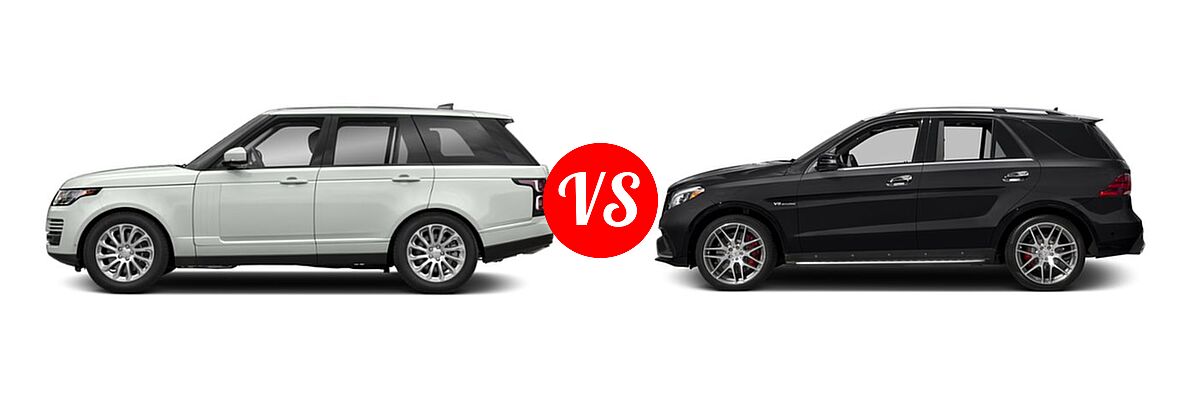 2018 Land Rover Range Rover SUV Autobiography / HSE / SV Autobiography / V6 Supercharged SWB / V8 Supercharged LWB vs. 2018 Mercedes-Benz GLE-Class AMG GLE 63 S 4MATIC SUV AMG GLE 63 S - Side Comparison