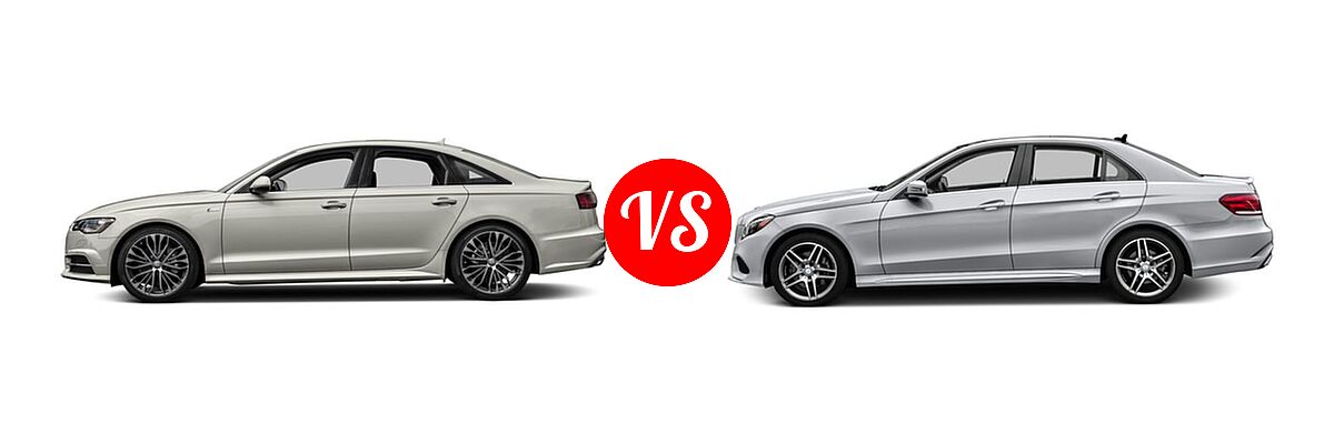2016 Audi A6 Sedan 2.0T Premium / 2.0T Premium Plus / 3.0T Premium Plus / 3.0T Prestige vs. 2016 Mercedes-Benz E-Class Sedan E 400 - Side Comparison