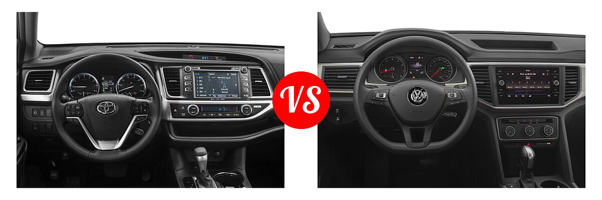 2019 Toyota Highlander SUV SE vs. 2019 Volkswagen Atlas SUV 2.0T S / 3.6L V6 S / 3.6L V6 SE / 3.6L V6 SE w/Technology / 3.6L V6 SE w/Technology R-Line / 3.6L V6 SEL / 3.6L V6 SEL Premium / 3.6L V6 SEL R-Line - Dashboard Comparison