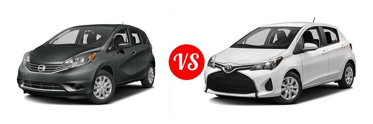 2016 Nissan Versa Note Hatchback S / S Plus / SV vs. 2016 Toyota Yaris Hatchback L / LE - Front Left Comparison